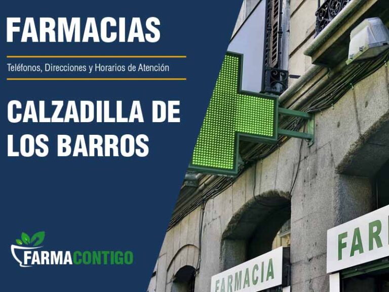 Farmacias en Calzadilla de los Barros, Badajoz: Todo lo que necesitas saber