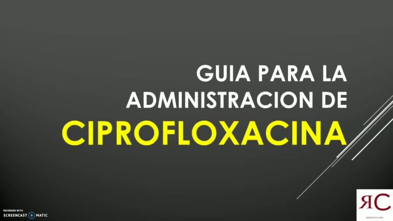Gu&iacute;a para administrar ciprofloxacino